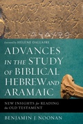 Cover: Advances in the Study of Biblical Hebrew and Aramaic - Zondervan Academic