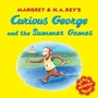 Cover: Curious George and the Summer Games - Clarion Books