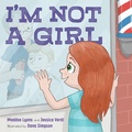 Cover: I'm Not a Girl - Farrar, Straus & Giroux Inc