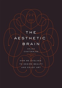 Abbildung von: The Aesthetic Brain - OUP eBook