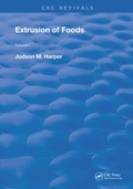Cover: Extrusion Of Foods - CRC Press