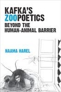 Cover: Kafka's Zoopoetics - The University of Michigan Press