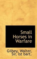Cover: Small Horses in Warfare - BiblioLife