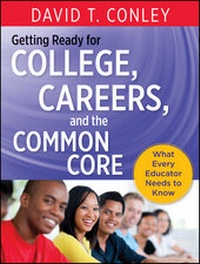 Enlarge image Cover: Getting Ready for College, Careers, and the Common Core - Jossey-Bass