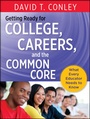 Cover: Getting Ready for College, Careers, and the Common Core - Jossey-Bass