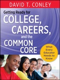 Cover: Getting Ready for College, Careers, and the Common Core - Jossey-Bass