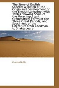 Abbildung von: The Story of English Speech - BiblioLife