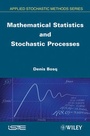 Cover: Mathematical Statistics and Stochastic Processes - Wiley-ISTE