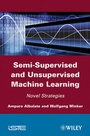 Cover: Semi-Supervised and Unsupervised Machine Learning - Wiley-ISTE