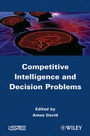 Cover: Competitive Intelligence and Decision Problems - Wiley-ISTE