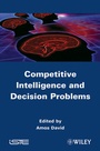 Cover: Competitive Intelligence and Decision Problems - Wiley-ISTE
