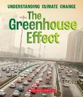Cover: The Greenhouse Effect (a True Book: Understanding Climate Change) - C. Press/F. Watts Trade