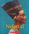 Cover: Nefertiti (a True Book: Queens and Princesses) (Library Edition) - C. Press/F. Watts Trade