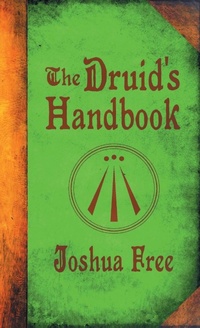 Abbildung von: The Druid's Handbook - Joshua Free