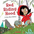 Cover: Red Riding Hood: A Story about Bravery (Tales to Grow By) - Orchard Books