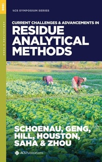Enlarge image Cover: Current Challenges and Advancements in Residue Analytical Methods - Oxford University Press Inc