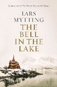 Abbildung von: The Bell in the Lake - MacLehose Press