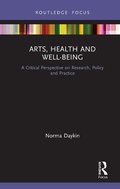 Cover: Arts, Health and Well-Being - Routledge