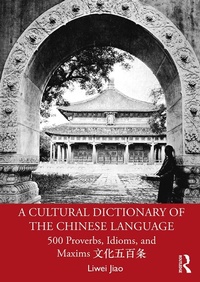 Abbildung von: A Cultural Dictionary of The Chinese Language - Routledge