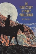 Cover: The Love Story of Pinky Wollerman - River Rock Books