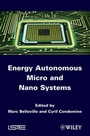 Cover: Energy Autonomous Micro and Nano Systems - Wiley-ISTE