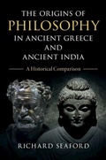 Cover: The Origins of Philosophy in Ancient Greece and Ancient India - Cambridge University Press