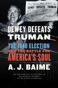 Cover: Dewey Defeats Truman - Mariner Books