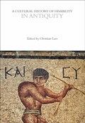 Cover: A Cultural History of Disability in Antiquity - Bloomsbury Academic