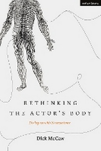 Abbildung von: Rethinking the Actor's Body - Methuen Drama