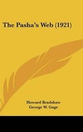 Cover: The Pasha's Web (1921) - Kessinger Publishing