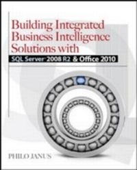 Abbildung von: Building Integrated Business Intelligence Solutions with SQL Server 2008 R2 &amp; Office 2010 - McGraw-Hill Education