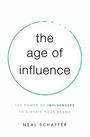 Cover: The Age of Influence - HarperCollins