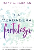 Cover: La Verdadera Fortaleza - Vida Publishers
