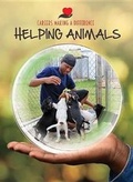 Cover: Helping Animals - Mason Crest Publishers
