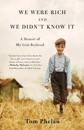 Cover: We Were Rich and We Didn't Know It - Gallery