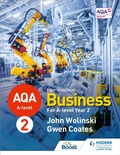 Cover: AQA A-level Business Year 2 Fourth Edition (Wolinski and Coates) - Hodder Education