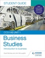 Cover: CCEA AS Unit 1 Business Studies Student Guide 1: Introduction to Business - Hodder Education