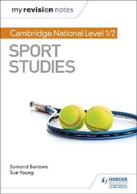 Abbildung von: My Revision Notes: Cambridge National Level 1/2 Sport Studies - Hodder Education