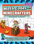 Cover: Math Codes for Minecrafters - Sky Pony Press