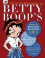Cover: Betty Boop's Guide to a Bold and Balanced Life - Skyhorse Publishing