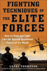 Abbildung von: Fighting Techniques of the Elite Forces - Skyhorse Publishing