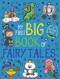 Cover: My First Big Book of Fairy Tales - Little Bee Books