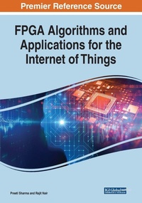 Enlarge image Cover: FPGA Algorithms and Applications for the Internet of Things - IGI Global