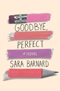 Cover: Goodbye, Perfect - Simon & Schuster Books for Young Readers