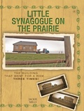 Cover: Little Synagogue on the Prairie - FriesenPress