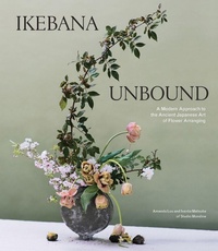 Abbildung von: Ikebana Unbound - Artisan Books