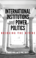 Cover: International Institutions and Power Politics - Georgetown University Press