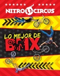 Cover: Nitro Circus: Lo Mejor de BMX - Ripley Publishing