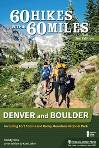Abbildung von: 60 Hikes Within 60 Miles: Denver and Boulder - Menasha Ridge Press Inc.