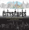 Cover: Cityscapes Glow in the Dark Coloring - Readerlink Distribution Services, LLC